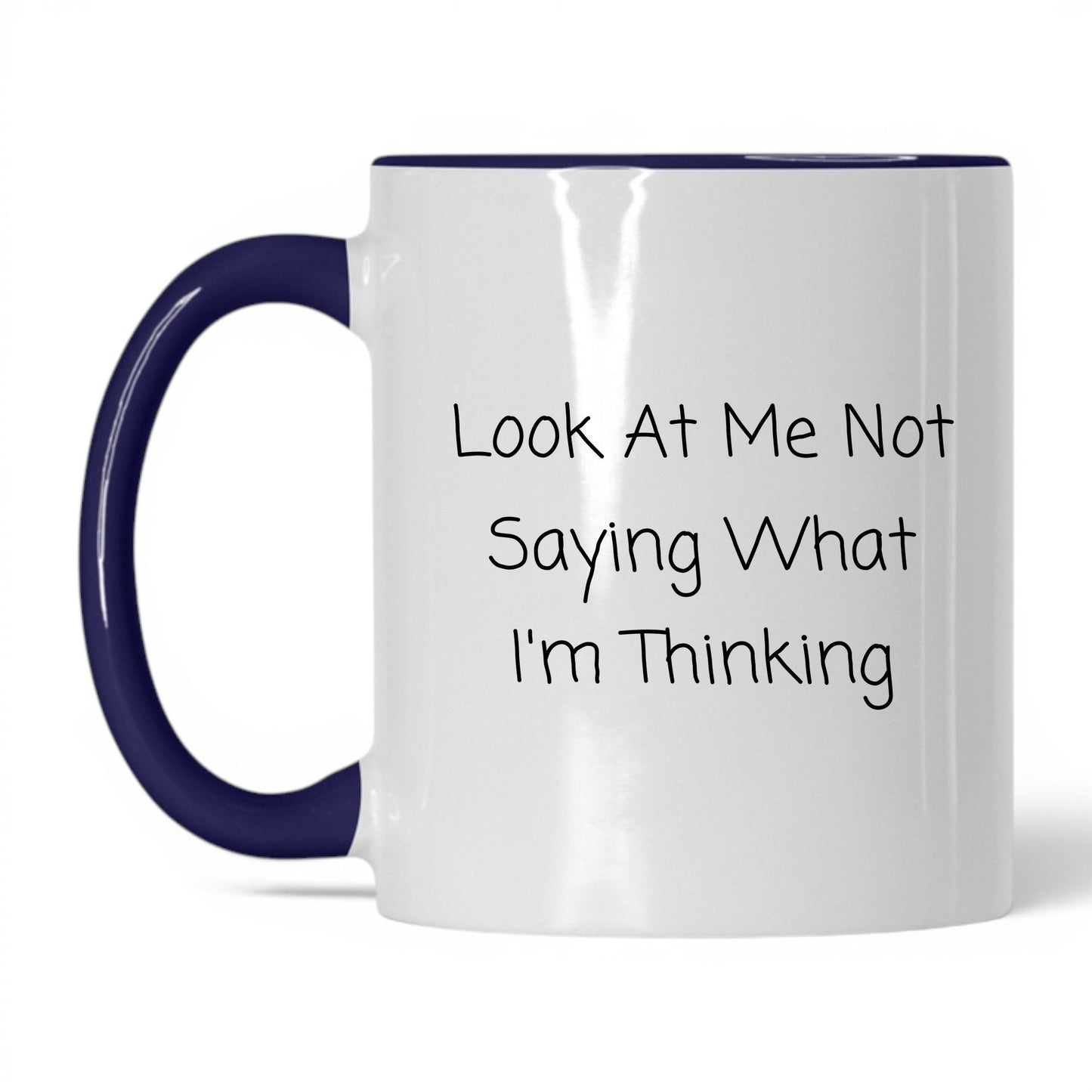 Not Saying What I'm Thinking Coffee Mug