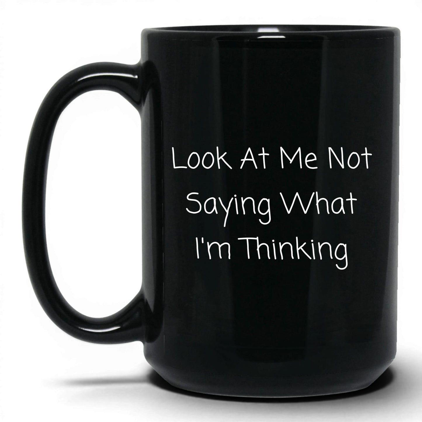 Not Saying What I'm Thinking Coffee Mug
