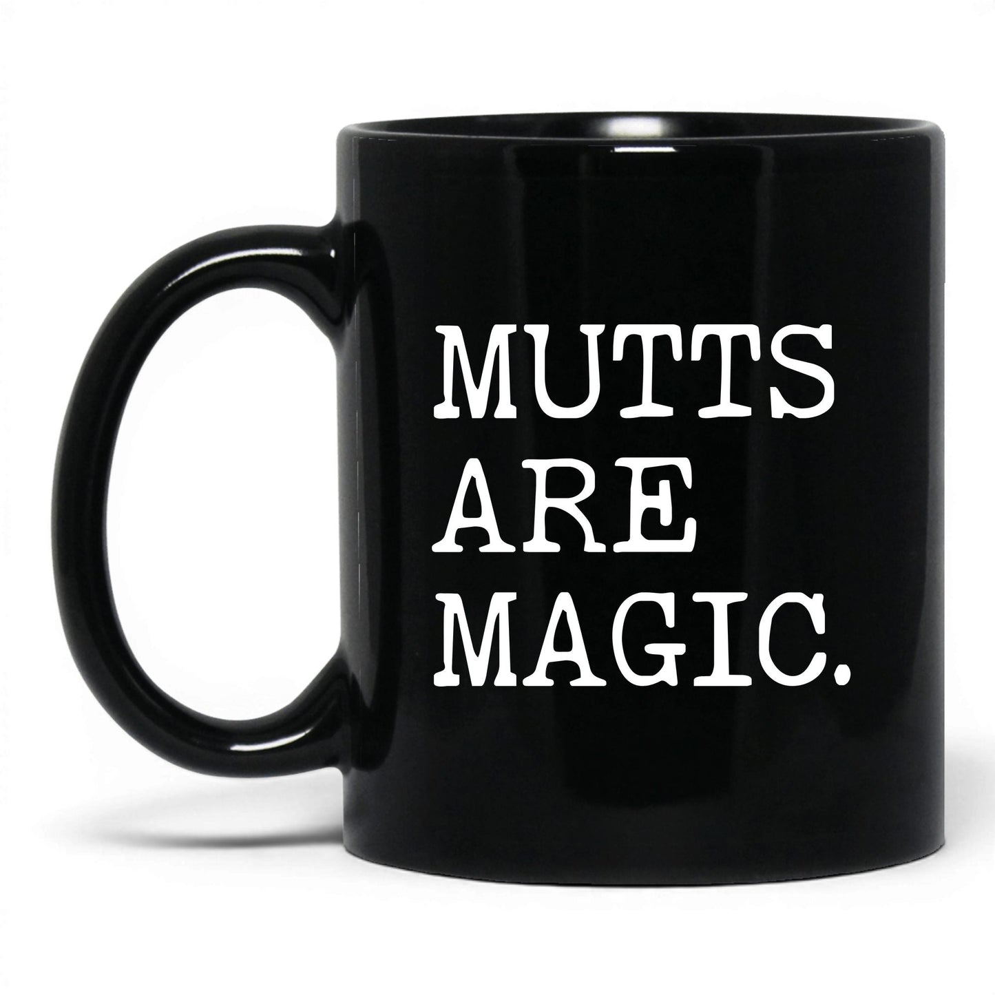 Mutts Are Magic 11oz black coffee mug
