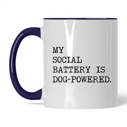 My Social Battery Is Dog-Powered 11oz white and midnight blue coffee mug