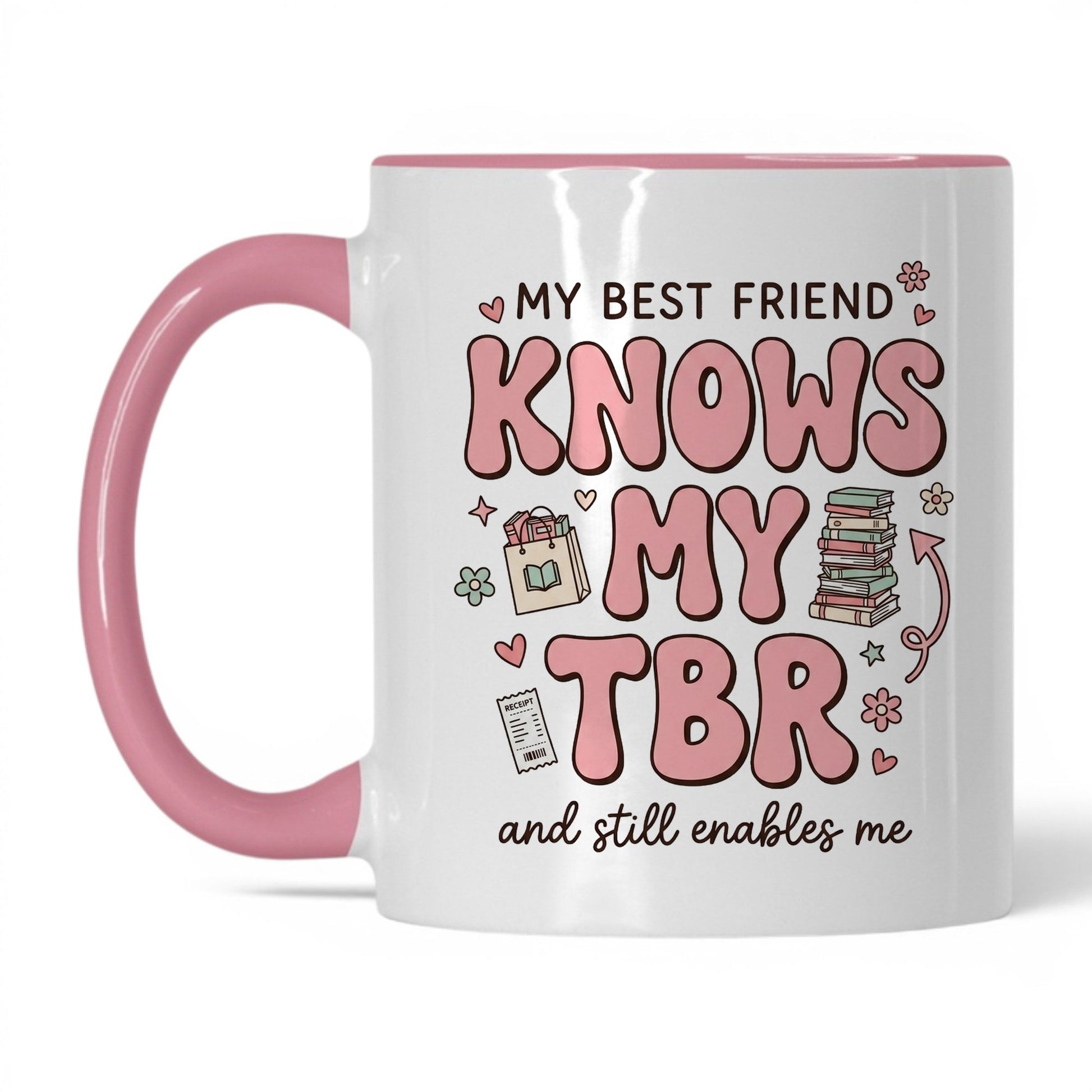 My Best Friend Knows My TBR doodle 11oz White Pink coffee mug