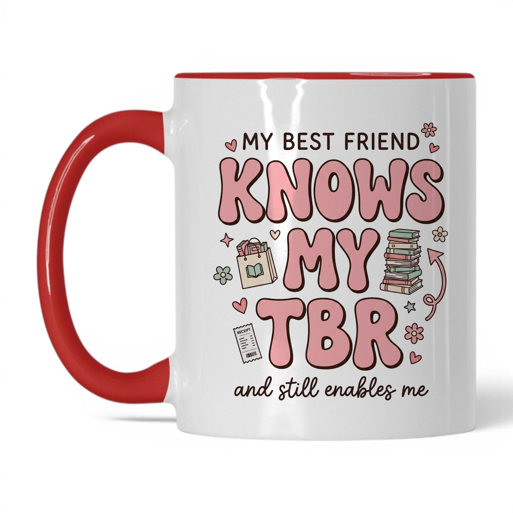 My Best Friend Knows My TBR doodle 11oz White Red coffee mug