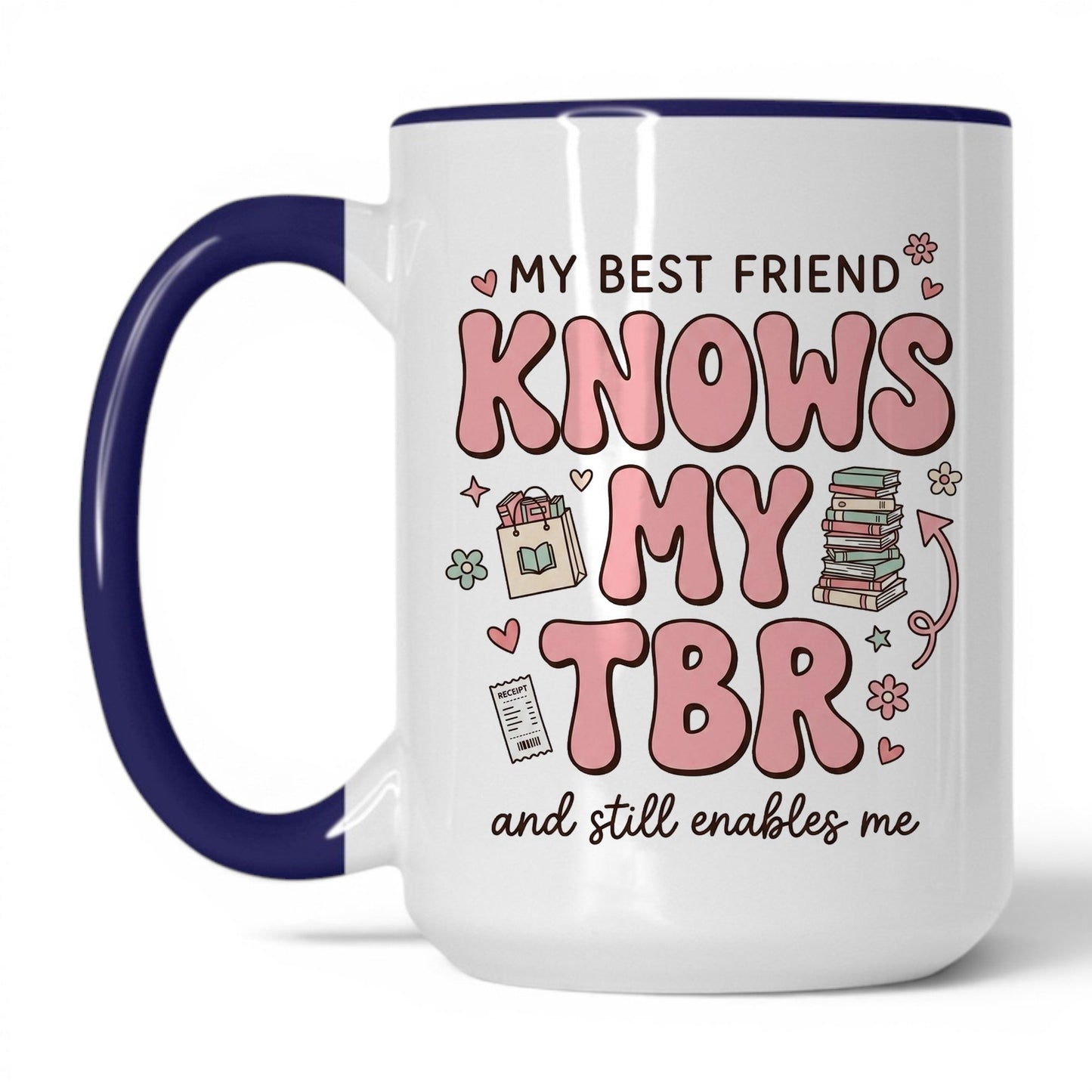 My Best Friend Knows My TBR doodle 15oz White Midnight Blue coffee mug