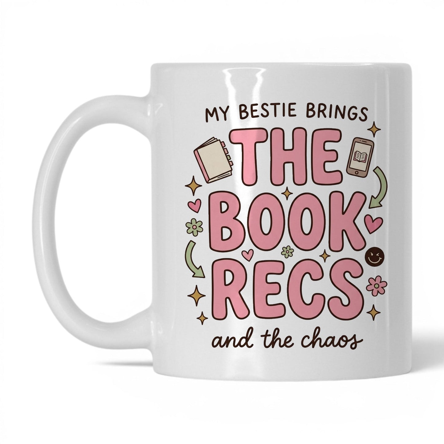 My Bestie Brings the Book Recs doodle 11oz White coffee mug