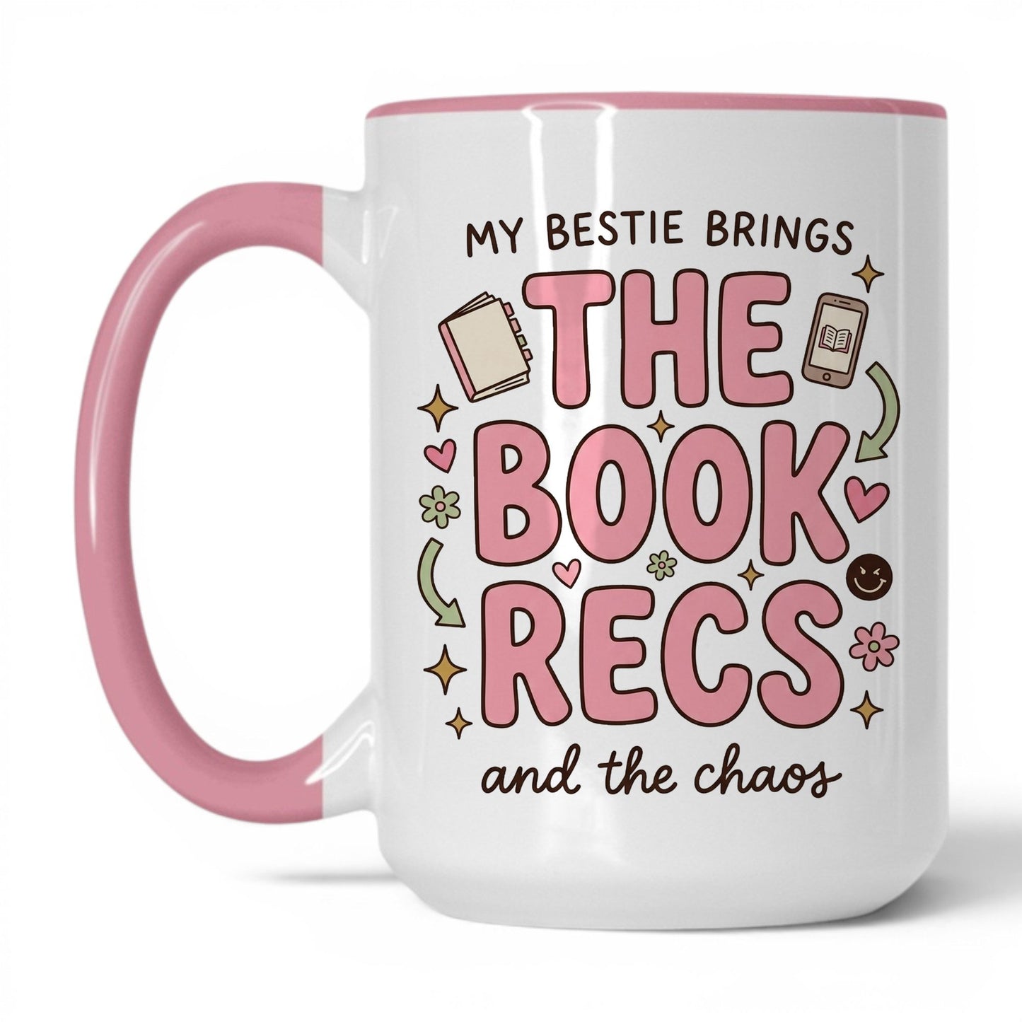 My Bestie Brings the Book Recs doodle 15oz White Pink coffee mug