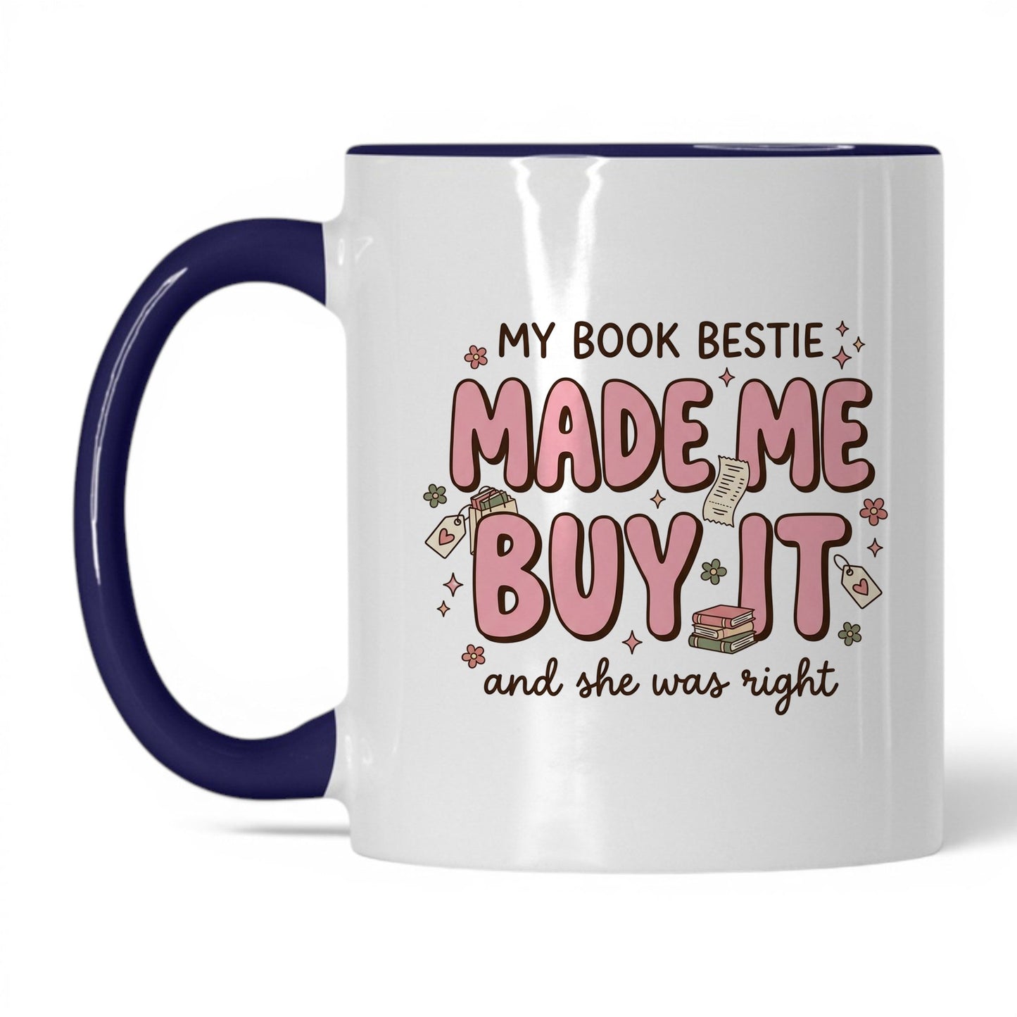 My Book Bestie Made Me Buy It doodle 11oz White Midnight Blue coffee mug