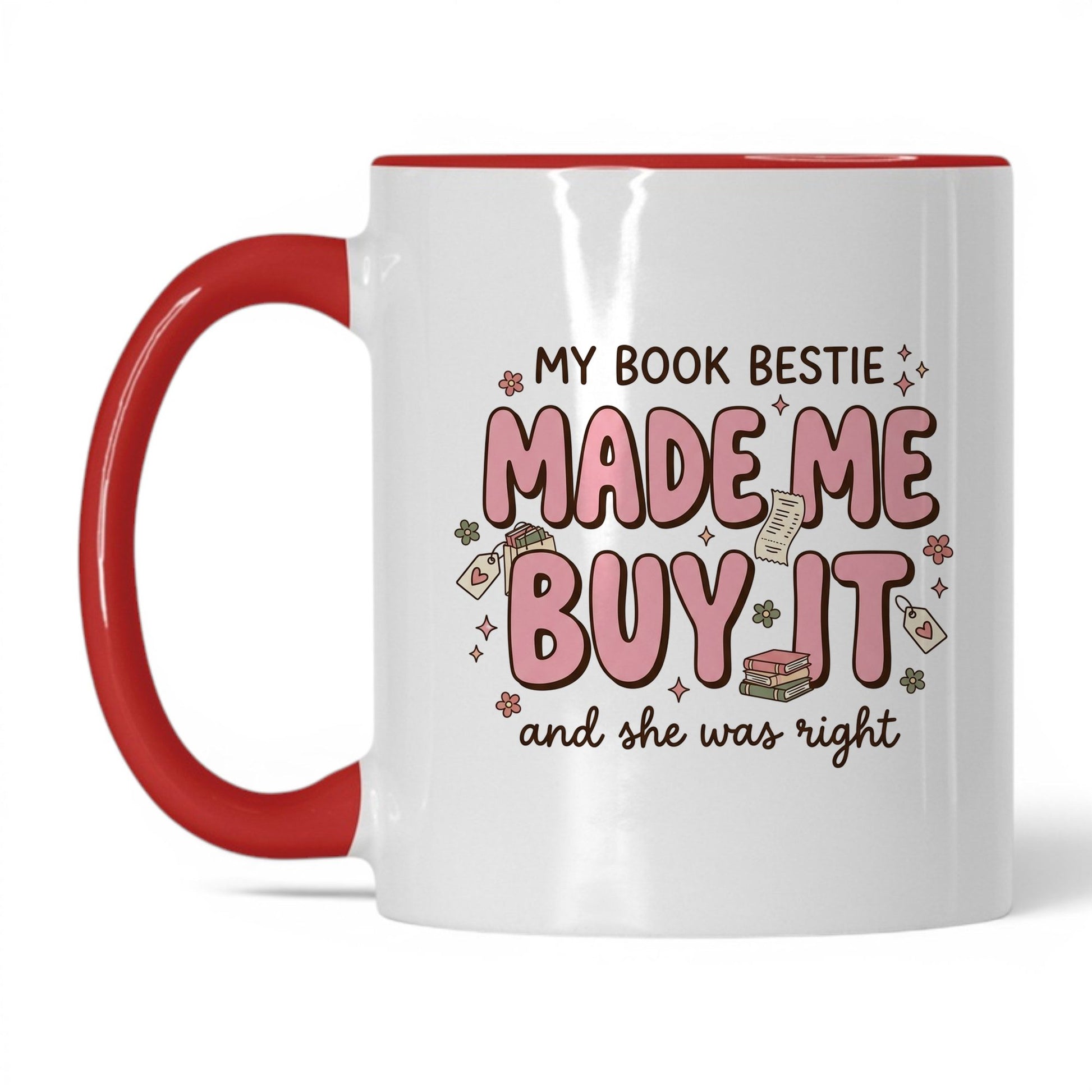 My Book Bestie Made Me Buy It doodle 11oz White Red coffee mug