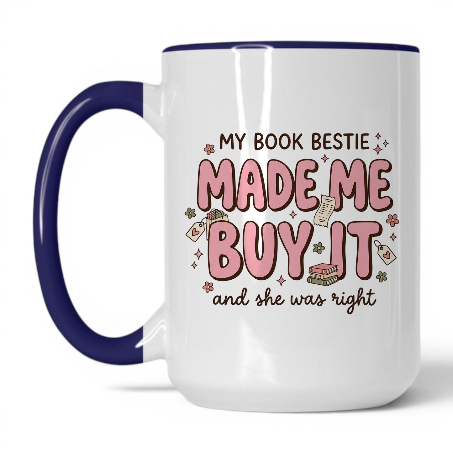 My Book Bestie Made Me Buy It doodle 15oz White Midnight Blue coffee mug