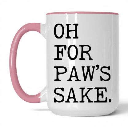 Oh for Paw’s Sake 15oz white and pink coffee mug