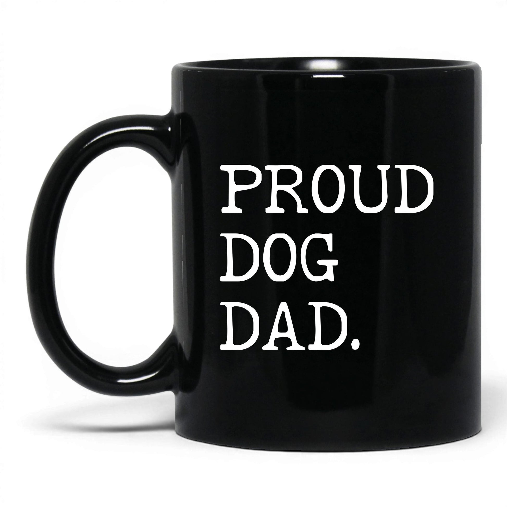 Proud Dog Dad 11oz black coffee mug