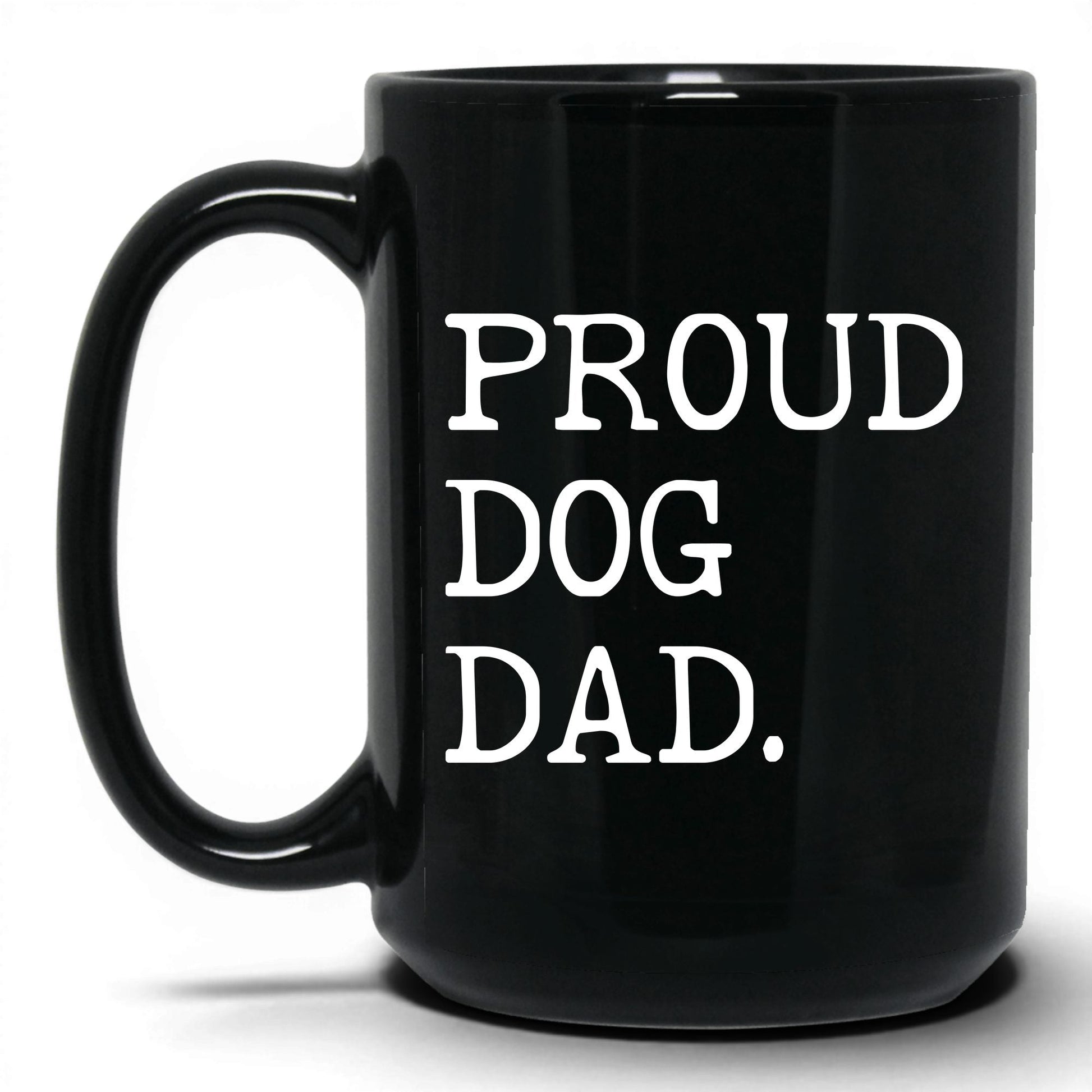Proud Dog Dad 15oz black coffee mug