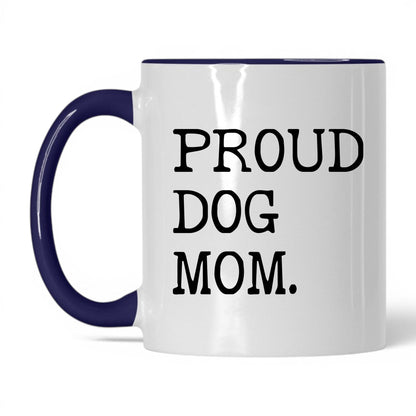 Proud Dog Mom 11oz white and midnight blue coffee mug