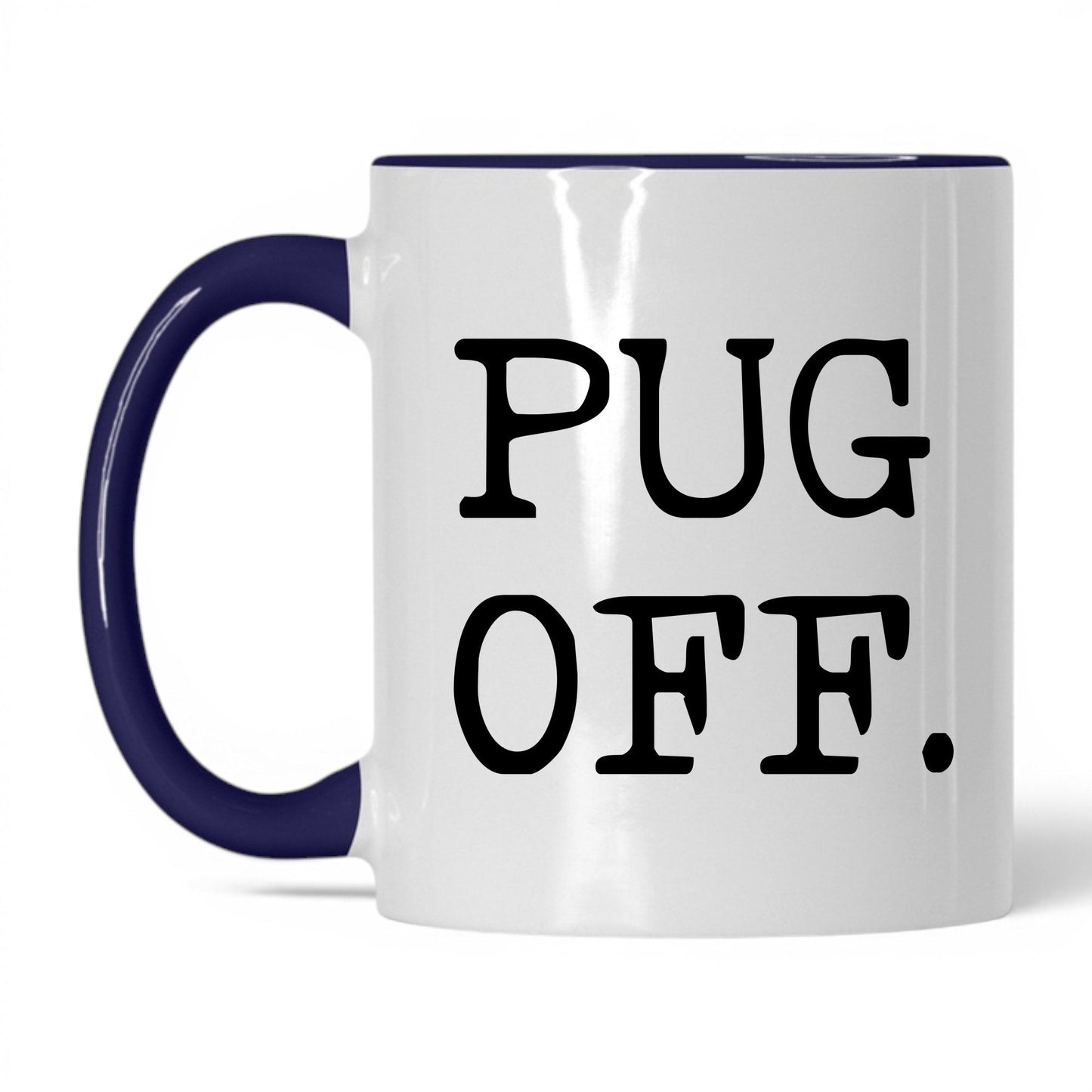 Pug Off 11oz white and midnight blue coffee mug