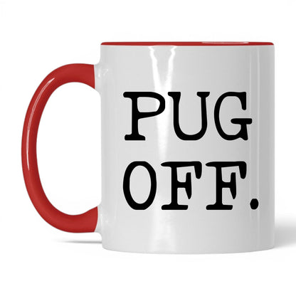 Pug Off 11oz white and red coffee mug