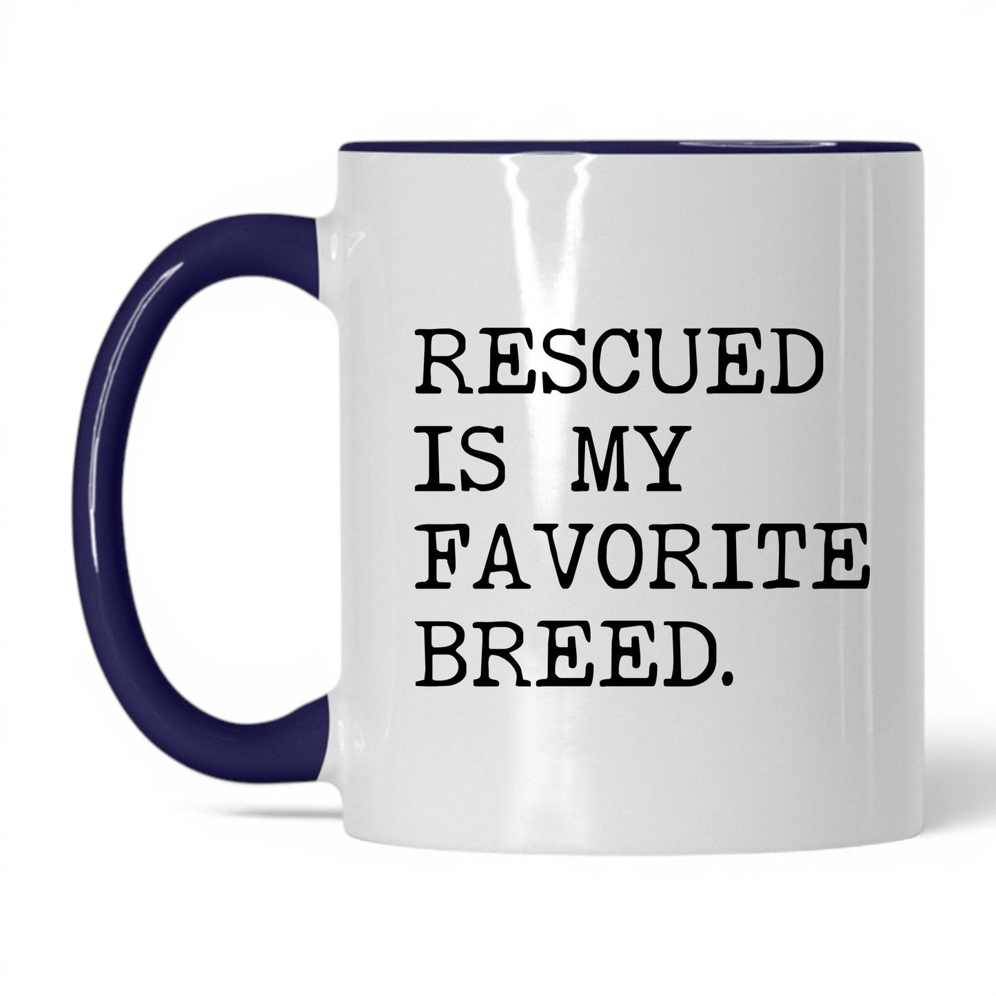 Rescued Is My Favorite Breed 11oz white and midnight blue coffee mug