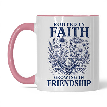 Rooted in Faith, Growing in Friendship 11oz White Pink coffee mug