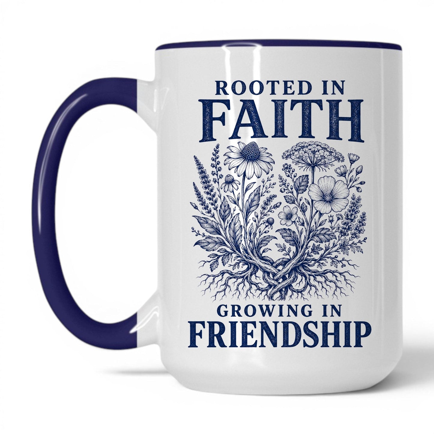 Rooted in Faith, Growing in Friendship 15oz White Midnight Blue coffee mug