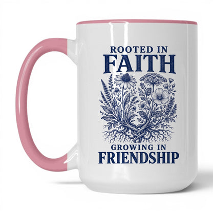 Rooted in Faith Growing in Friendship 15oz White/Pink coffee mug