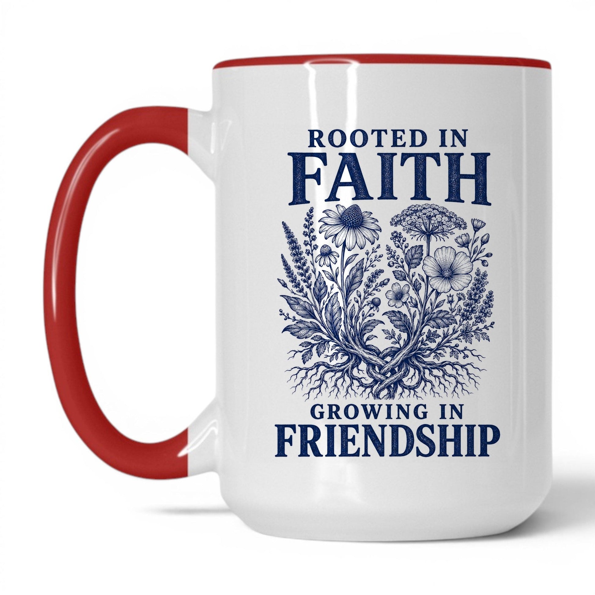 Rooted in Faith Growing in Friendship 15oz White/Red coffee mug