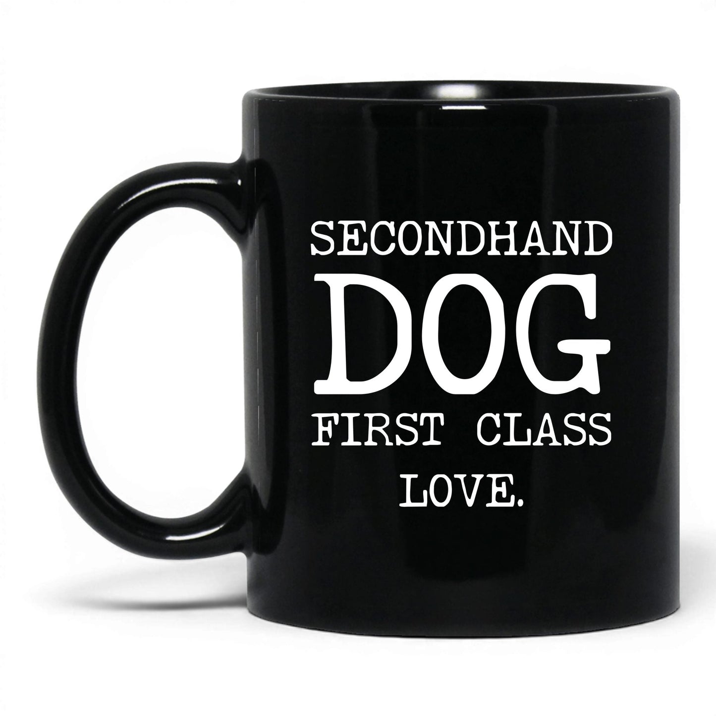 Secondhand Dog First Class Love 11oz black coffee mug