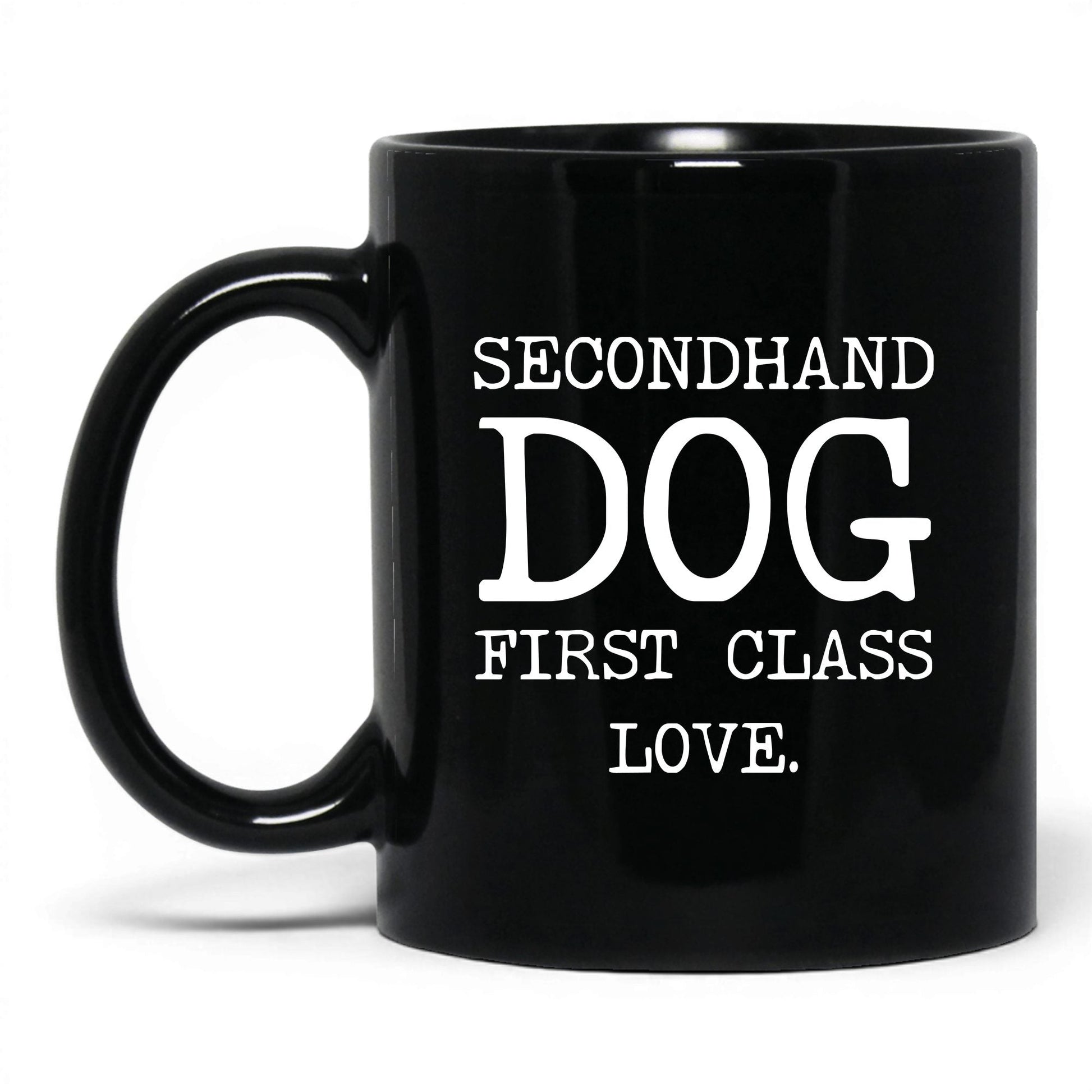 Secondhand Dog First Class Love 11oz black coffee mug
