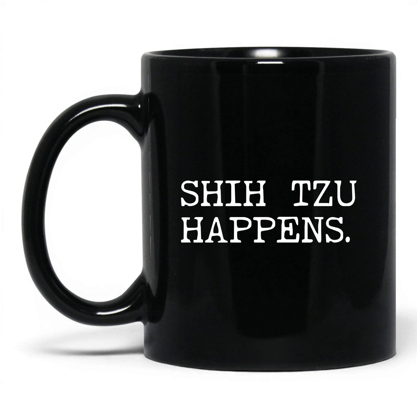 Shih Tzu Happens 11oz black coffee mug