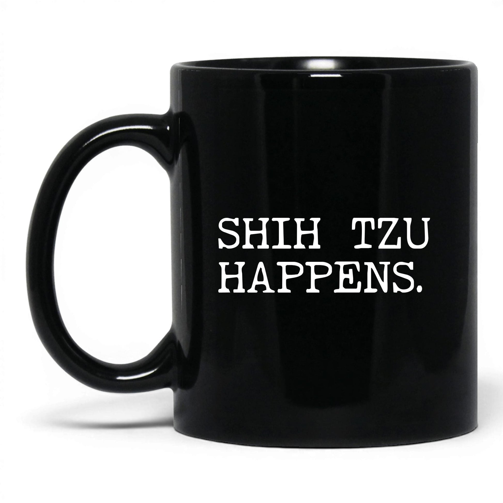 Shih Tzu Happens 11oz black coffee mug