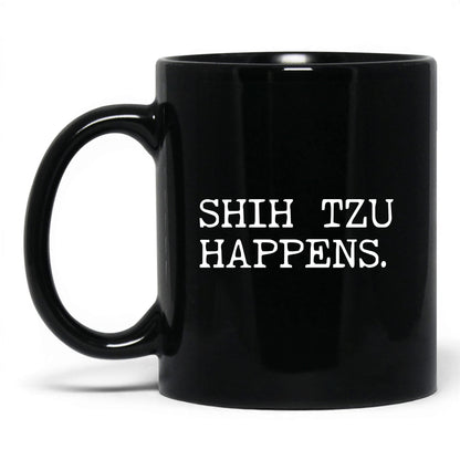 Shih Tzu Happens 11oz black coffee mug