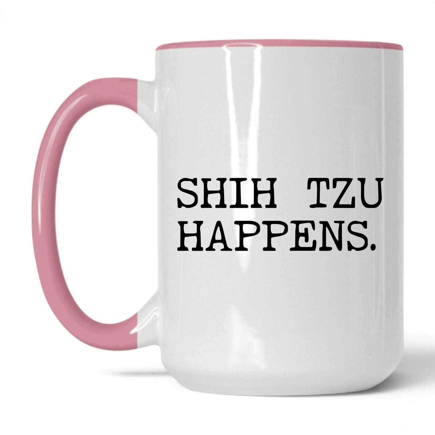 Shih Tzu Happens 15oz white and pink coffee mug