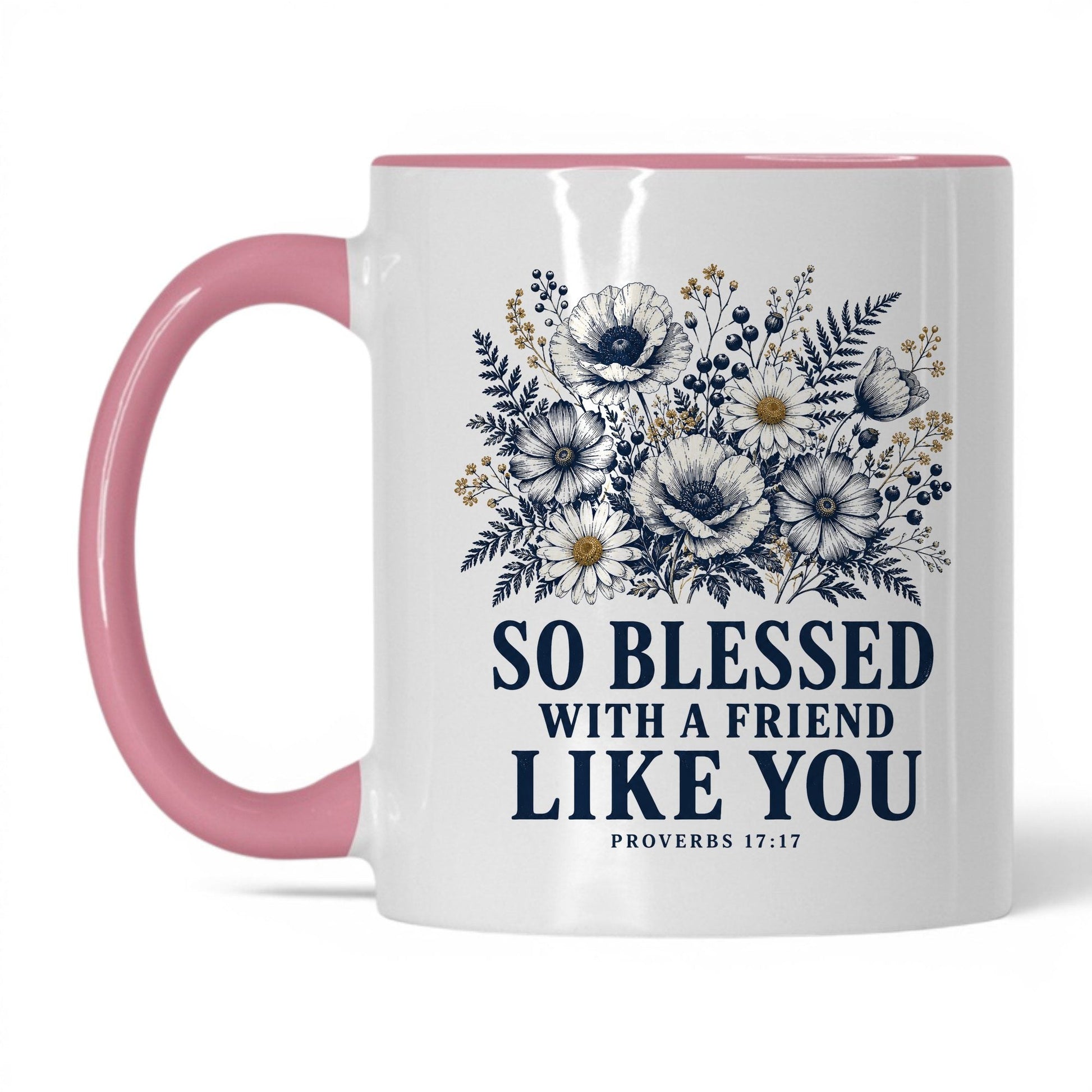 So Blessed With a Friend Like You 11oz White Pink coffee mug