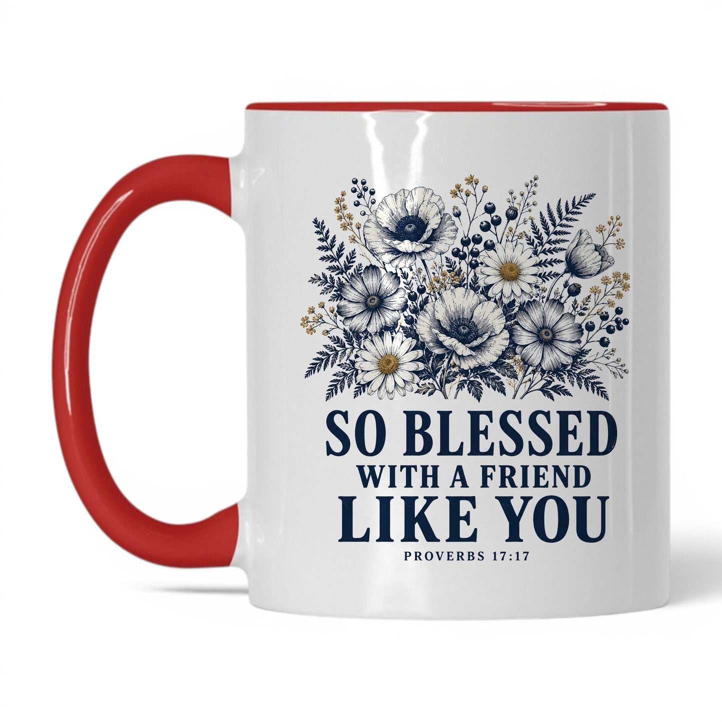 So Blessed With a Friend Like You 11oz White Red coffee mug