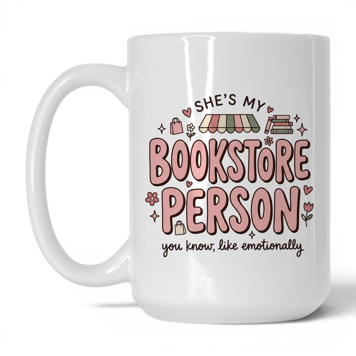 She’s My Bookstore Person doodle 15oz White coffee mug