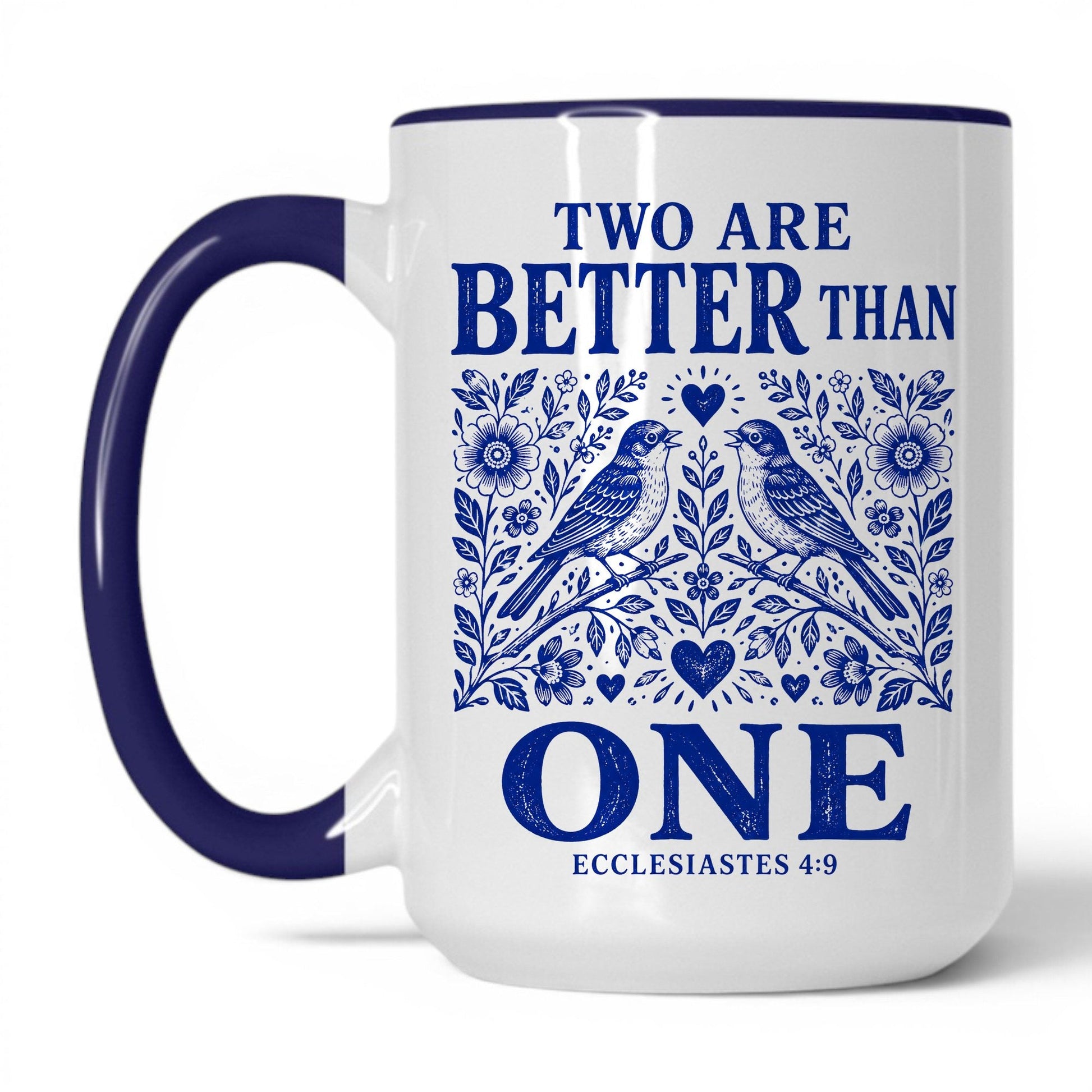 Two Are Better Than One 15oz White Midnight Blue coffee mug