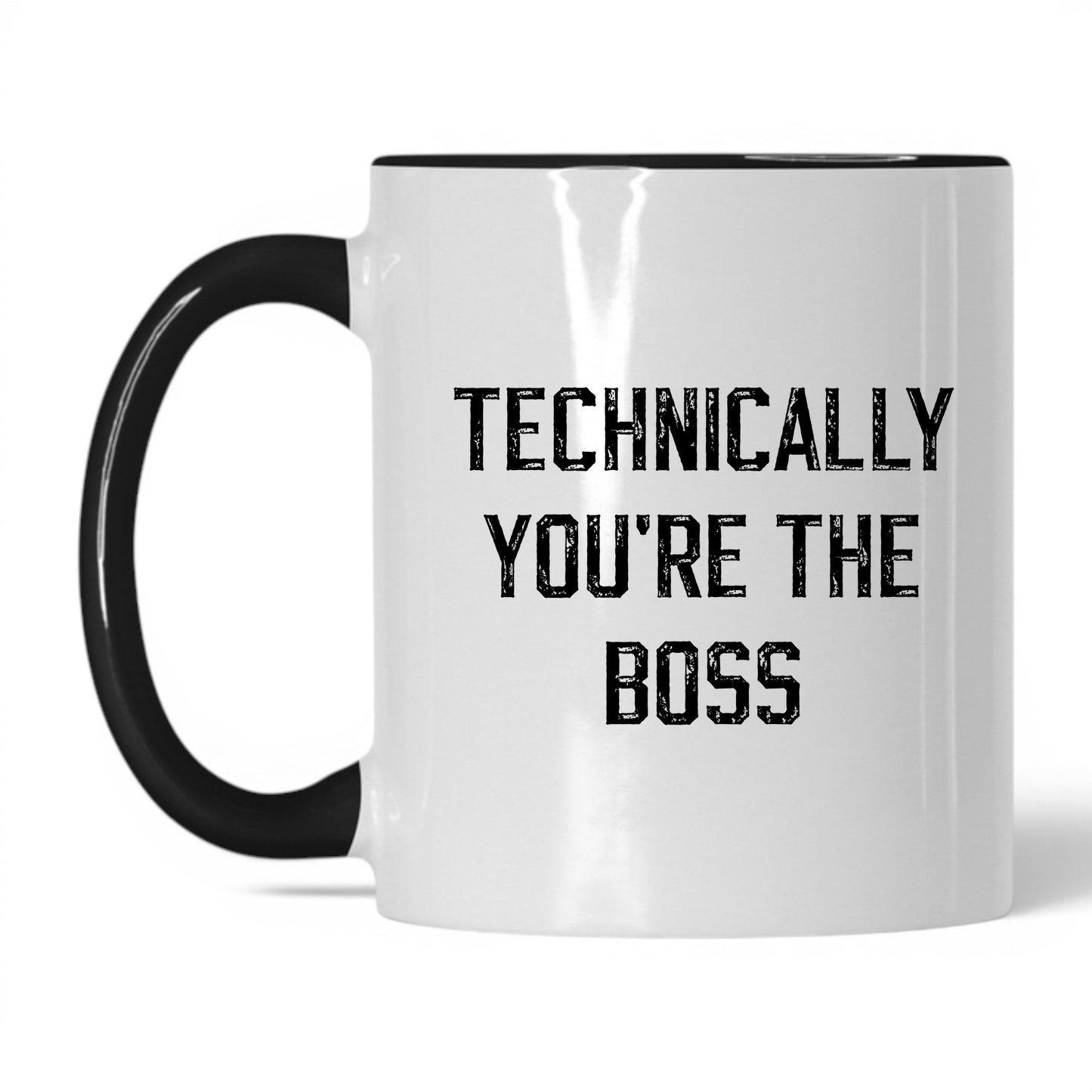 Technically You're the Boss Coffee Mug
