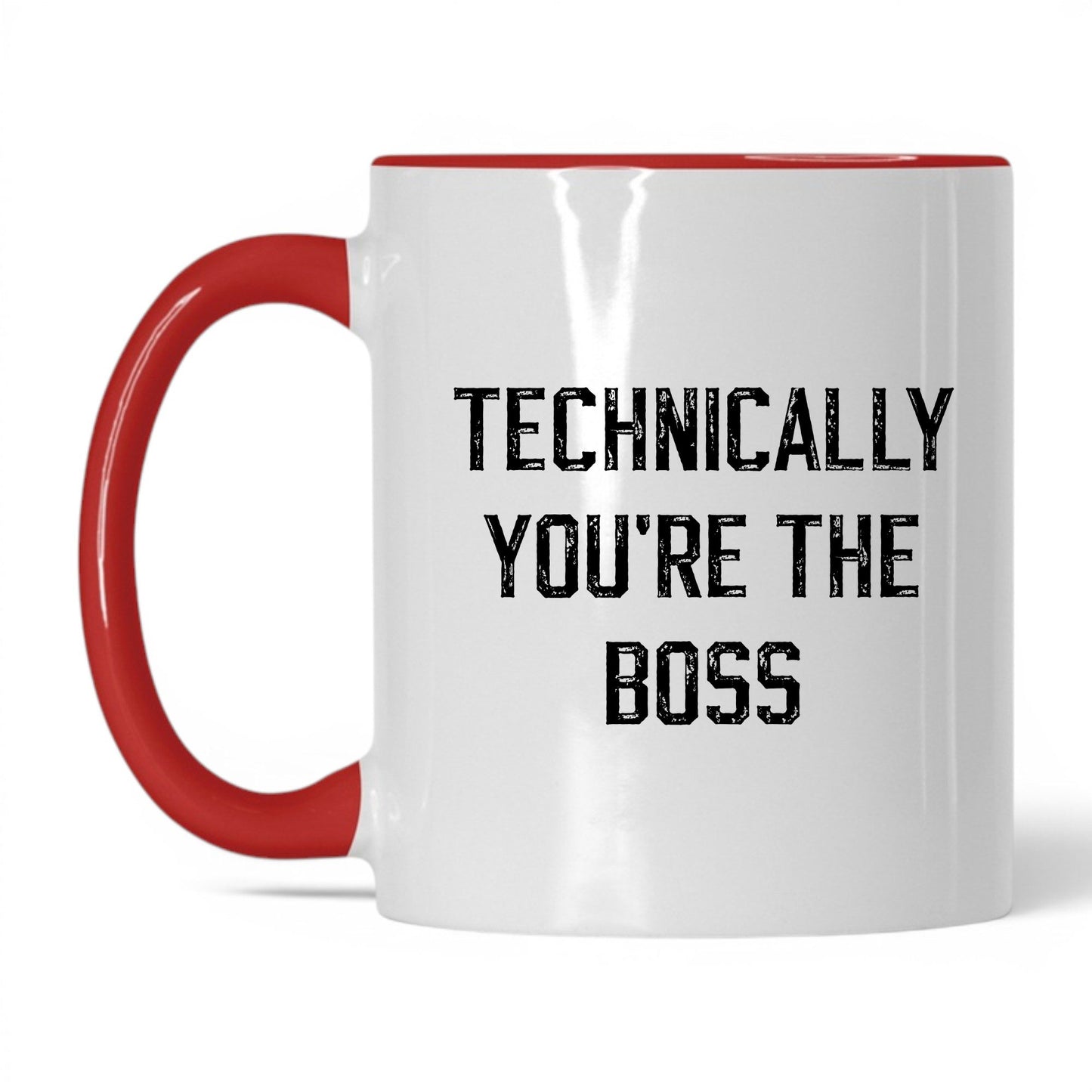 Technically You're the Boss Coffee Mug