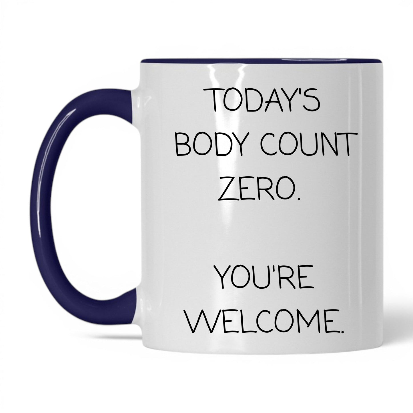 Today's Body Count Zero Coffee Mug