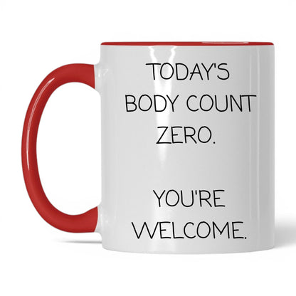 Today's Body Count Zero Coffee Mug