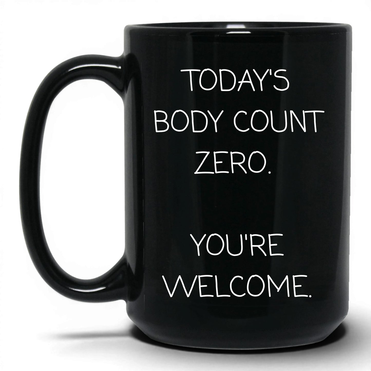 Today's Body Count Zero Coffee Mug