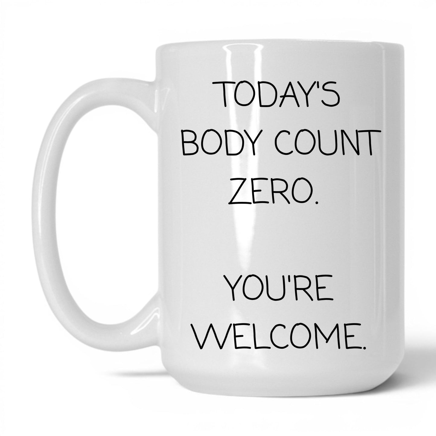 Today's Body Count Zero Coffee Mug