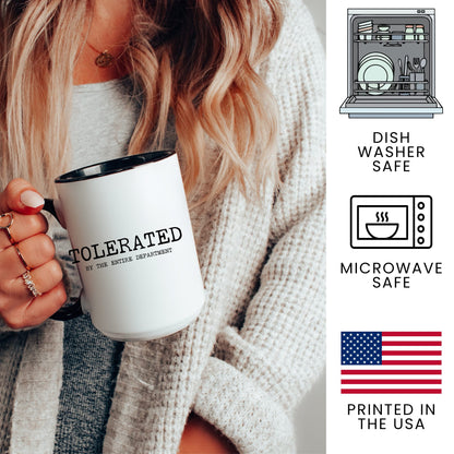 Tolerated by the Department Coffee Mug