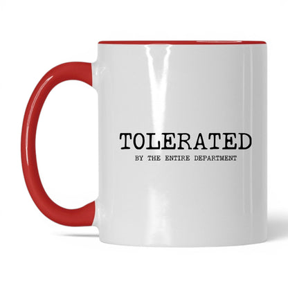 Tolerated by the Department Coffee Mug