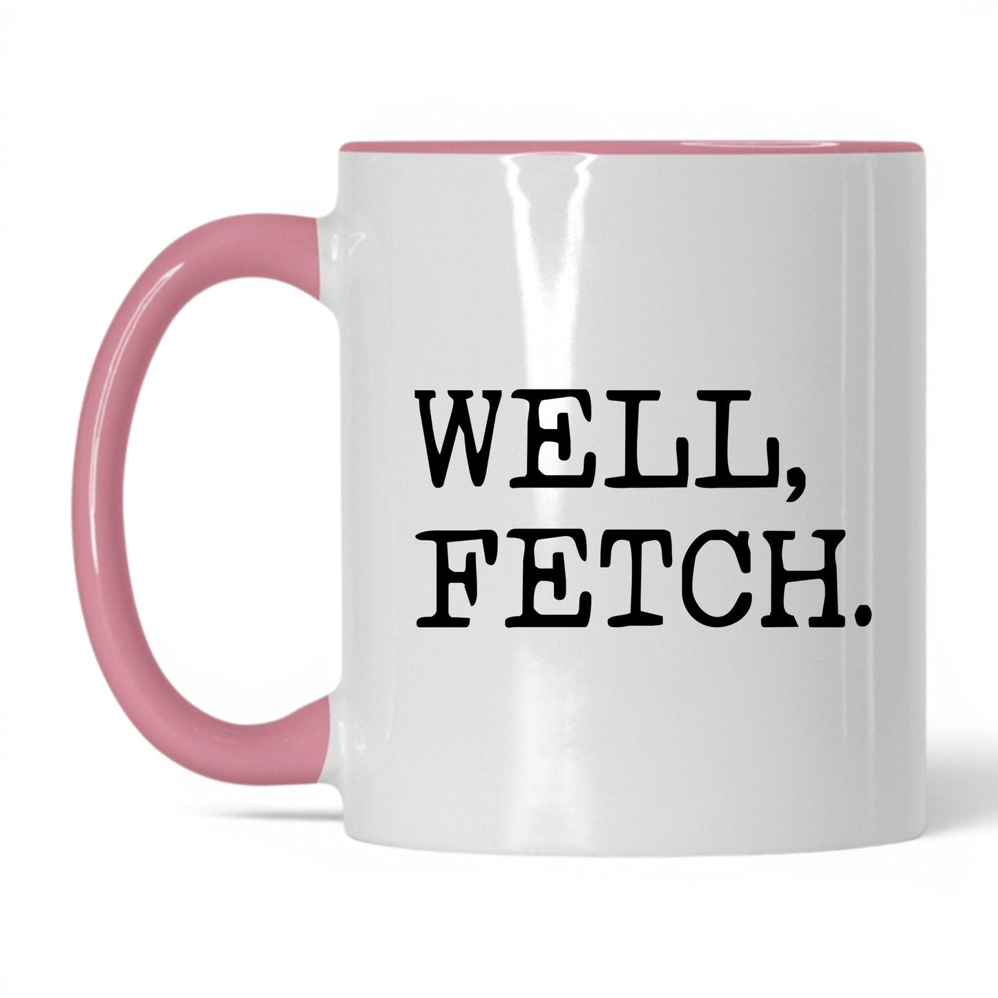 Well Fetch 11oz white and pink coffee mug