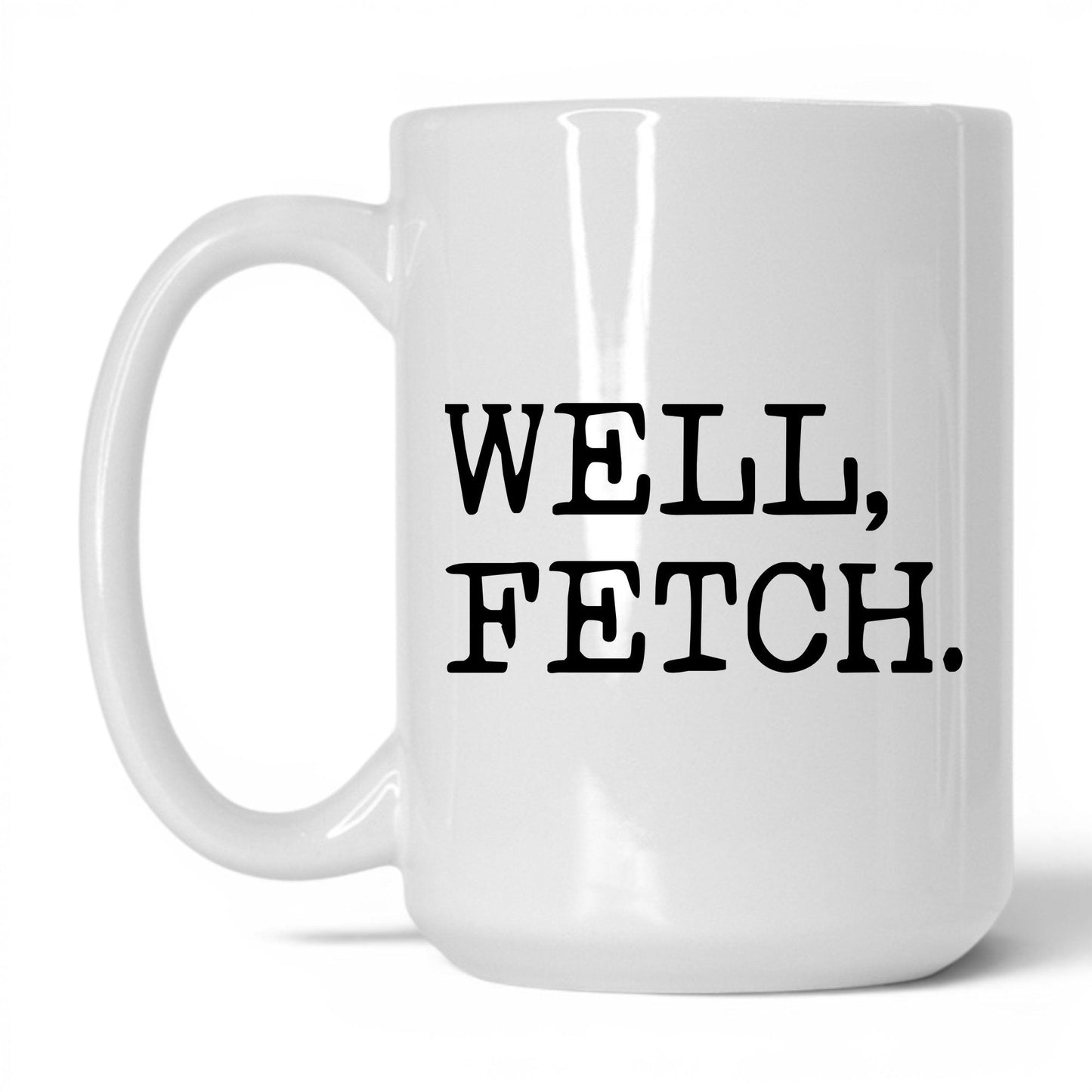 Well Fetch 15oz white coffee mug