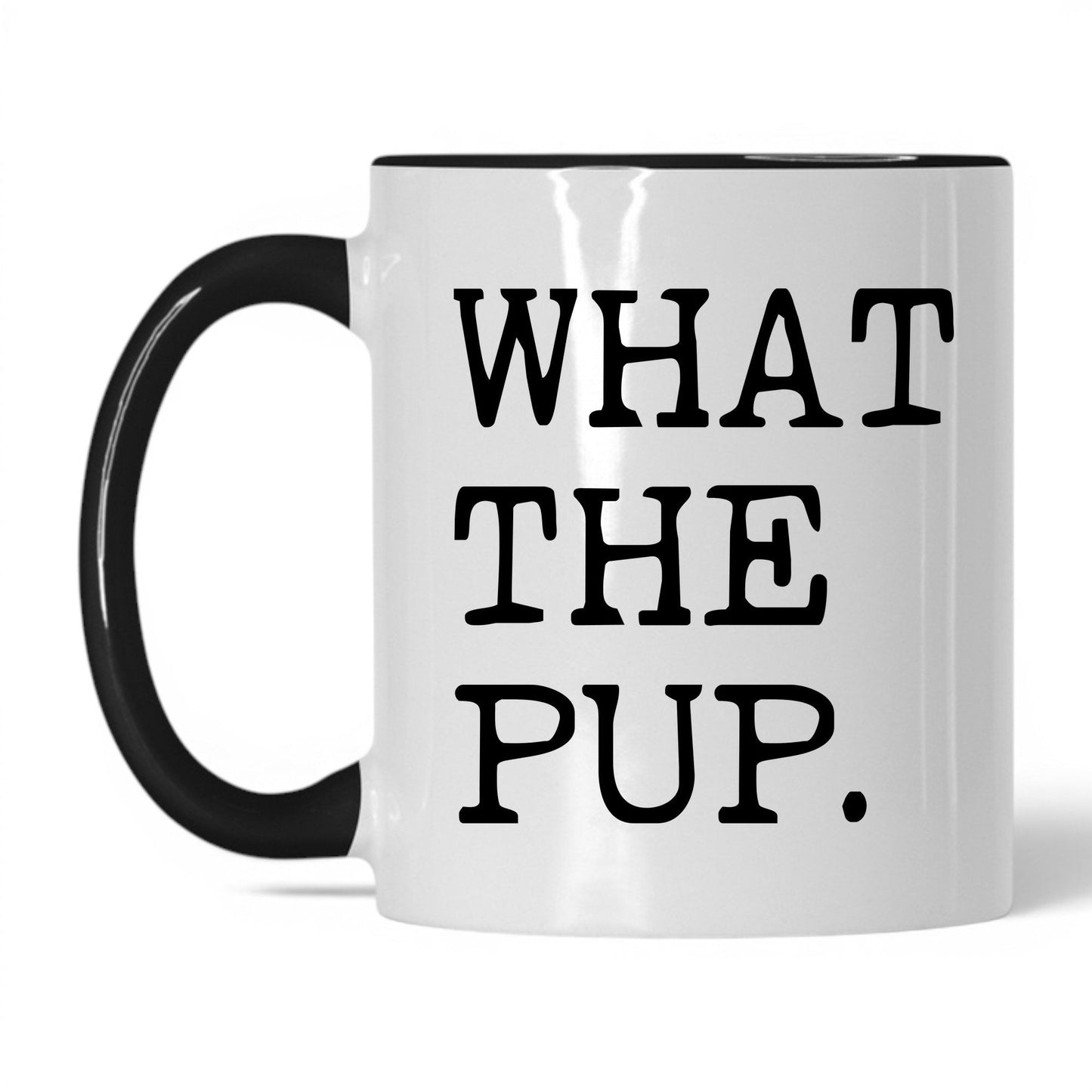 What the Pup 11oz white and black coffee mug