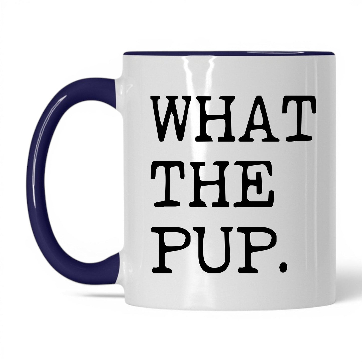 What the Pup 11oz white and midnight blue coffee mug