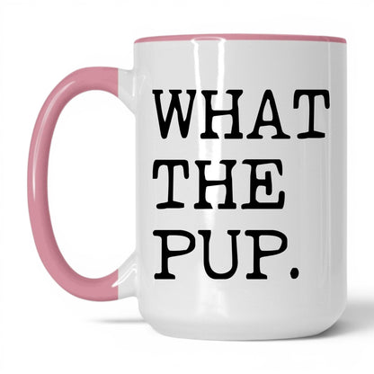 What the Pup 15oz white and pink coffee mug
