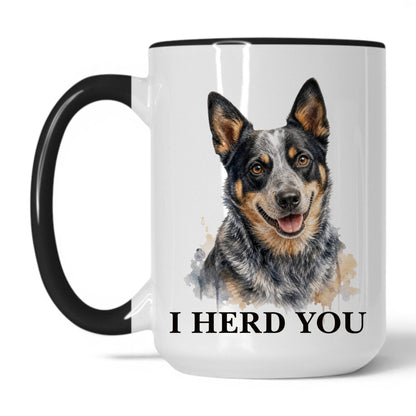 I Herd You — 15oz White/Black coffee mug