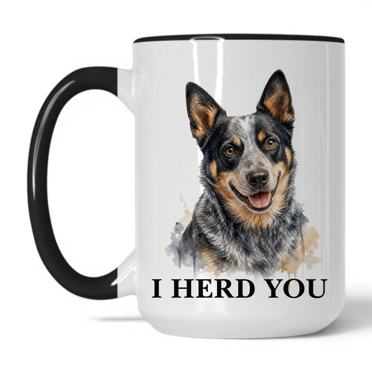 I Herd You — 15oz White/Black coffee mug