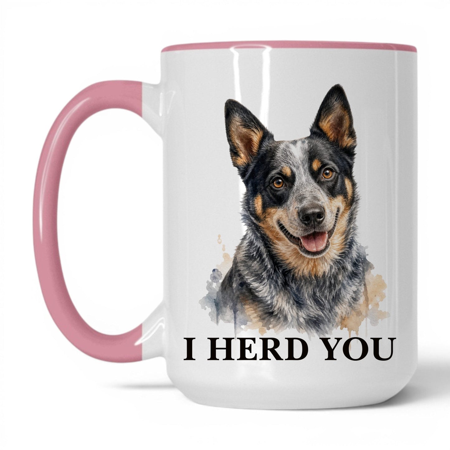 I Herd You — 15oz White Pink coffee mug