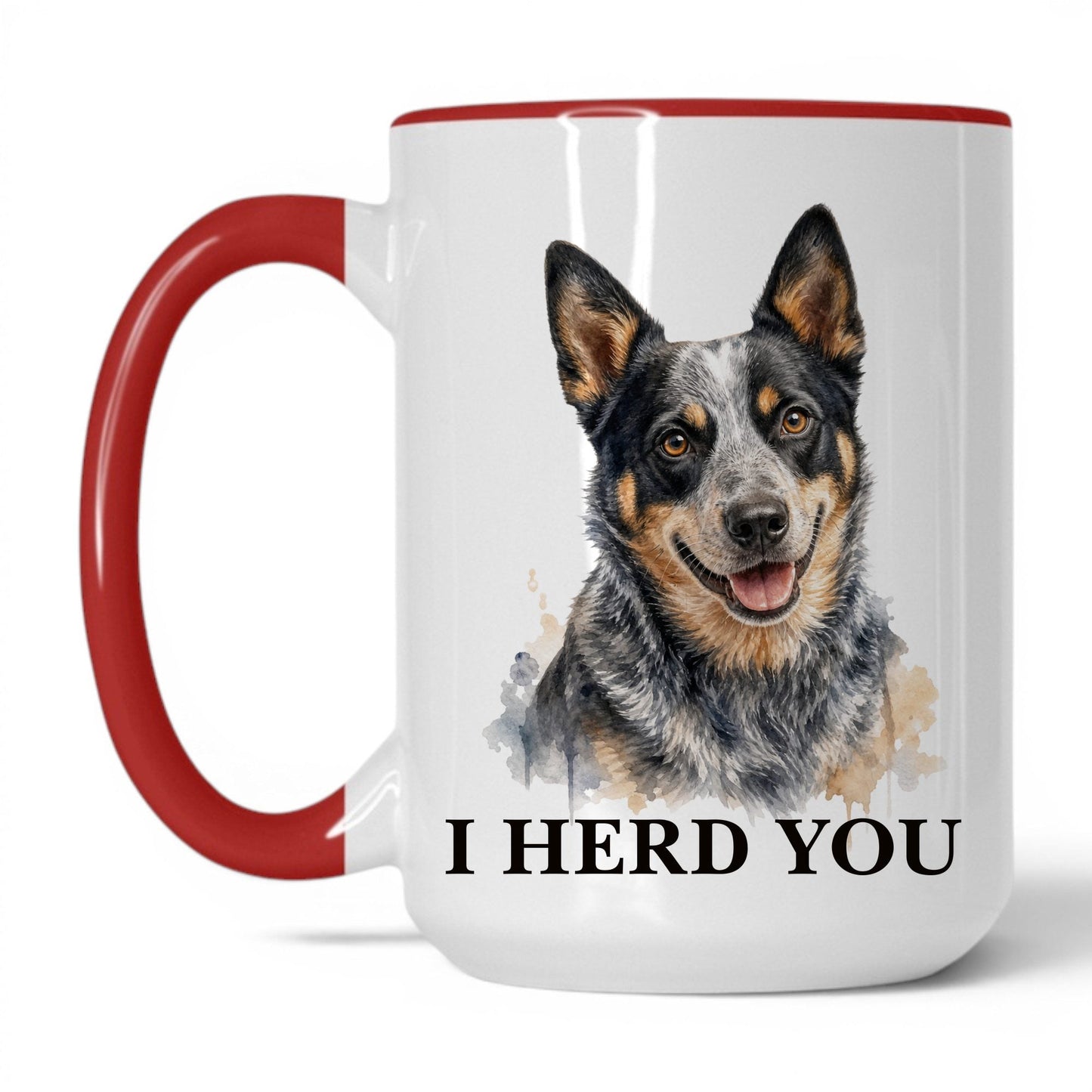 I Herd You — 15oz White Red coffee mug